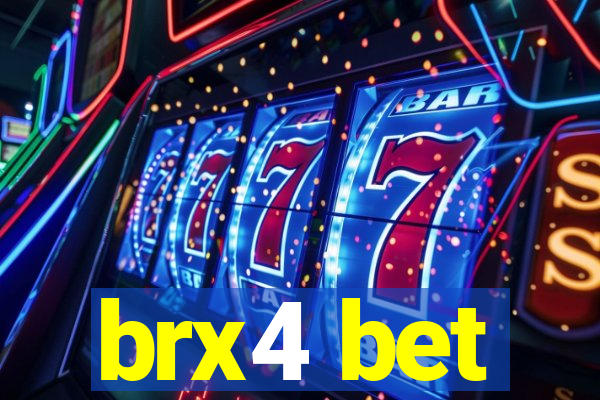 brx4 bet